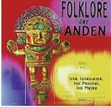 Folklore der Anden Vol. 1