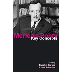 Merleau-Ponty: Key Concepts