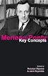 Merleau-Ponty: Key Concepts