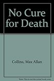 No cure for death