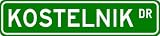KOSTELNIK Street Sign ~ Personalized Family Lastname Sign ~ Gameroom, Basement, Garage Sign ** ALUMINUM - B000N2I2IC
