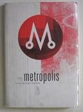 Metropolis : Tokyo Design Visions : 16 October 1991 - 2 February 1992