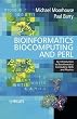 Bioinformatics Biocomputing and Perl: An Introduction to Bioinformatics Computing Skills and Practice