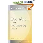 Click here to buy Die Abtei von Pomeroy: Von der Verfasserin von 'East Lynne'.... by  Ellen Wood.