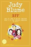 BFF*: Two novels by Judy Blume--Just As Long As We`re Together/Here`s to You, Rachel Robinson (*Best Friends Forever)