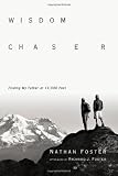 Wisdom Chaser: Finding My Father at 14,000 Feet