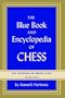 The Blue Book and Encyclopedia of Chess: with Introduction and updates in 2008 by Sam Sloan