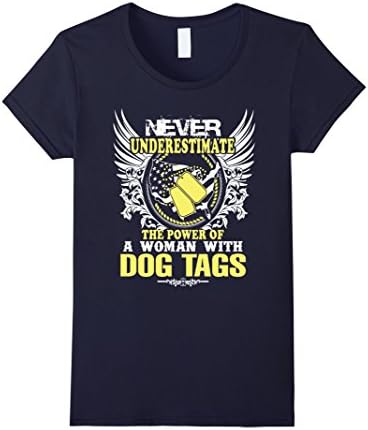 Women's Never underestimate the power of a woman with Dog Tags Medium Navy