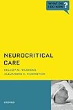 Neurologic complications of critical illness