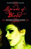 Legends of Blood: The Vampire in History and Myth
