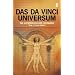Das Da-Vinci-Universum: Die Notizb�cher des Leonardo