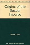 Origins of the sexual impulse
