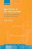 New parties in old party systems : persistence and decline in seventeen democracies