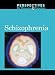 Schizophrenia (Perspectives on Diseases & Disorders)
