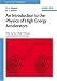 Book An Introduction to the Physics of High Energy Accelerators (Wiley Series in Beam Physics and Accelerator Technology)