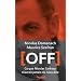 Off: Ce que Nicolas Sarkozy n'aurait jamais d� nous dire