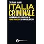 Italia criminale (eNewton Saggistica) di Cristiano Armati