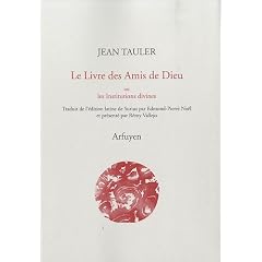 Le Livre des Amis de Dieu ou les Institutions divines