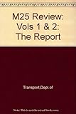 M25 review : the report
