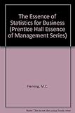 The essence of statistics for business