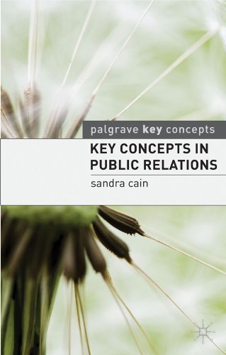 Key Concepts in Public Relations (Palgrave Key Concepts)