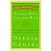 The Essential Ageless Body, Timeless Mind: the Essence of the Quantum Alternative to Growing Old