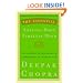 The Essential Ageless Body, Timeless Mind: The Essence of the Quantum Alternative to Growing Old (Essential Deepak Chopra)