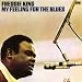My Feelings For The Blues (Remastered)