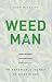Weed Man: The Remarkable Journey of Jimmy Divine