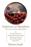 Depletion and Abundance: Life on the New Home Front