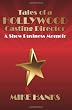 Tales of a Hollywood Casting Director