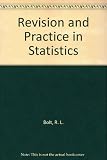 Revision and practice in statistics