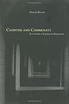 Cloister and Community: Life within a Carmelite Monastery
