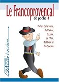Revue Assimil France  / Le Francoprovenal de Poche ; Guide de conversation