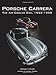 Porsche Carrera: The Air-Cooled Era, 1953-1998