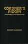 Coroner's Pidgin