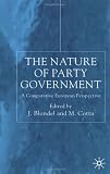 The Nature of Party Government: A Comparative European Perspective
