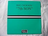 BIG NODDY 7th Son UK 12"