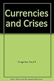 Currencies and crises