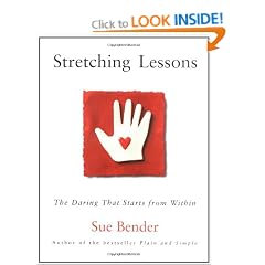 Stretching Lessons: The Daring That Starts From Within