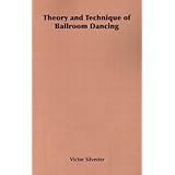 Theory and Technique of Ballroom Dancing