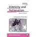 Ethnicity and Nationalism: Anthropological Perspectives (Anthropology, Culture and Society)