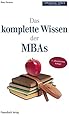 TOP B&uuml;cher ! Das komplette Wissen der MBAs  P.Navarro auf www.LosRein.de  !