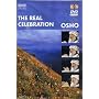 Osho *The Real Celebration*