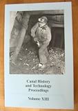 Canal History and Technology Proceedings: Volume XIII - 1994