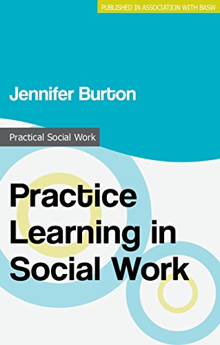 Practice Learning in Social Work (Practical Social Work Series)