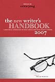 The Writer's Handbook 2007: A Practical Anthology of Best Advice for Your Craft and Career