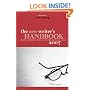 The New Writer's Handbook 2007: A Practical Anthology of Best Advice for Your Craft and Career (New Writer's Handbook: A Practical Anthology of Best Advice for Your Craft & Career)