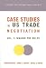 Books : Case Studies in U S Trade Negotiation