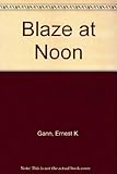 Blaze at noon